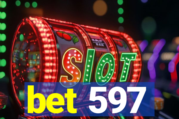 bet 597